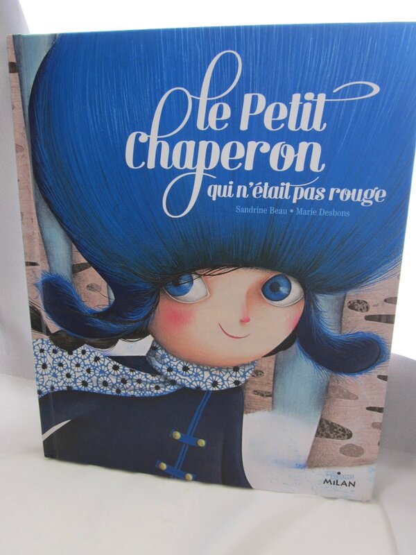 Le petit chaperon qui n’était pas rouge